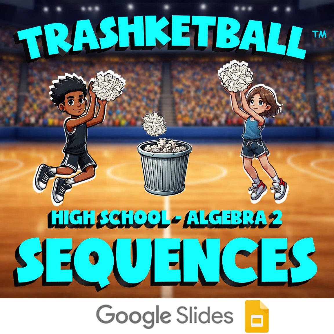 Sequences TRASHKETBALL Math Game - No Prep Algebra 2 Review Activity
