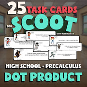Dot Product SCOOT TASK CARDS Math Game - No Prep PreCalculus Review Activity