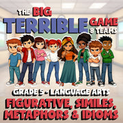Figurative, Similes, Metaphors & Idioms BIG TERRIBLE GAME - Grade 5 ELA Review
