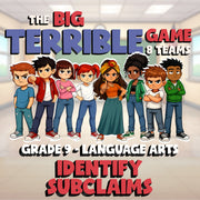 Identify Subclaims BIG TERRIBLE GAME - No Prep Grade 9 ELA Review Activity