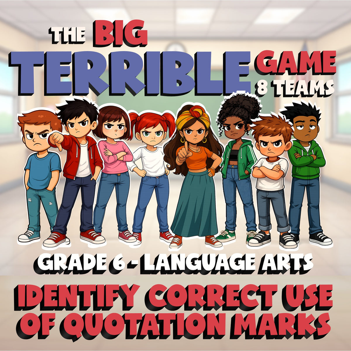 Identify Correct Use of Quotation Marks BIG TERRIBLE GAME - Grade 6 ELA Review