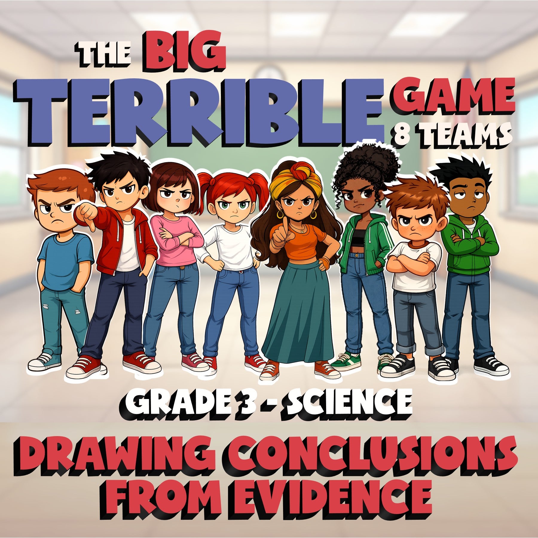 Drawing Conclusions From Evidence BIG TERRIBLE GAME - Grade 3 Science Review