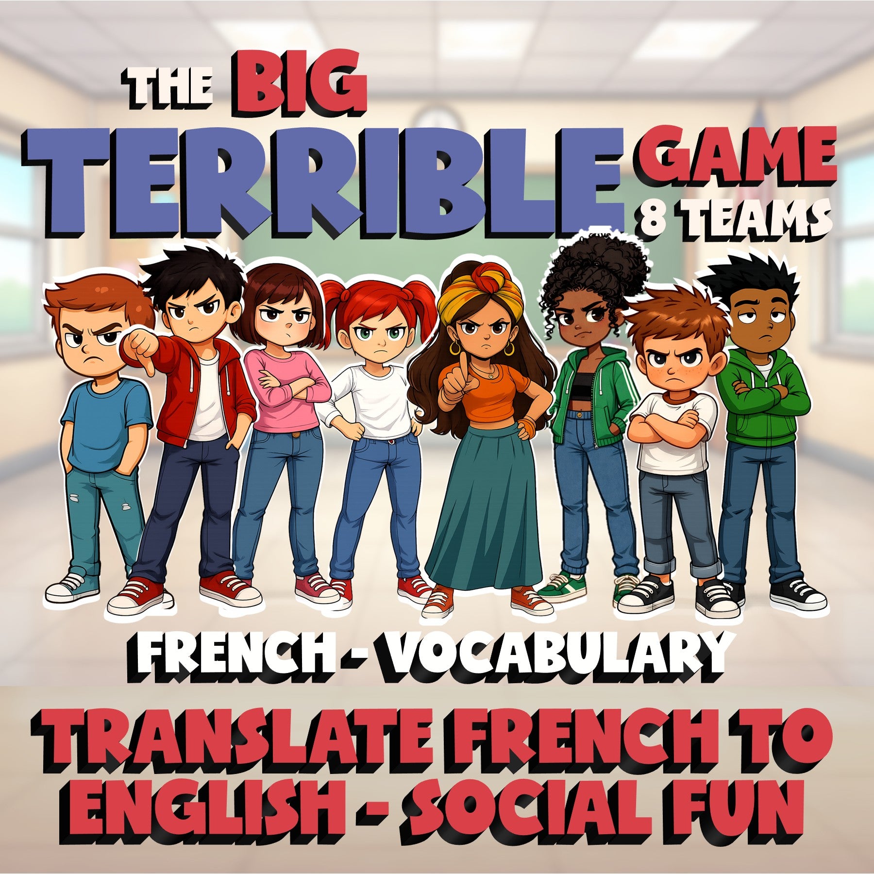 Translate French to English - Social Fun BIG TERRIBLE GAME - French Exercise