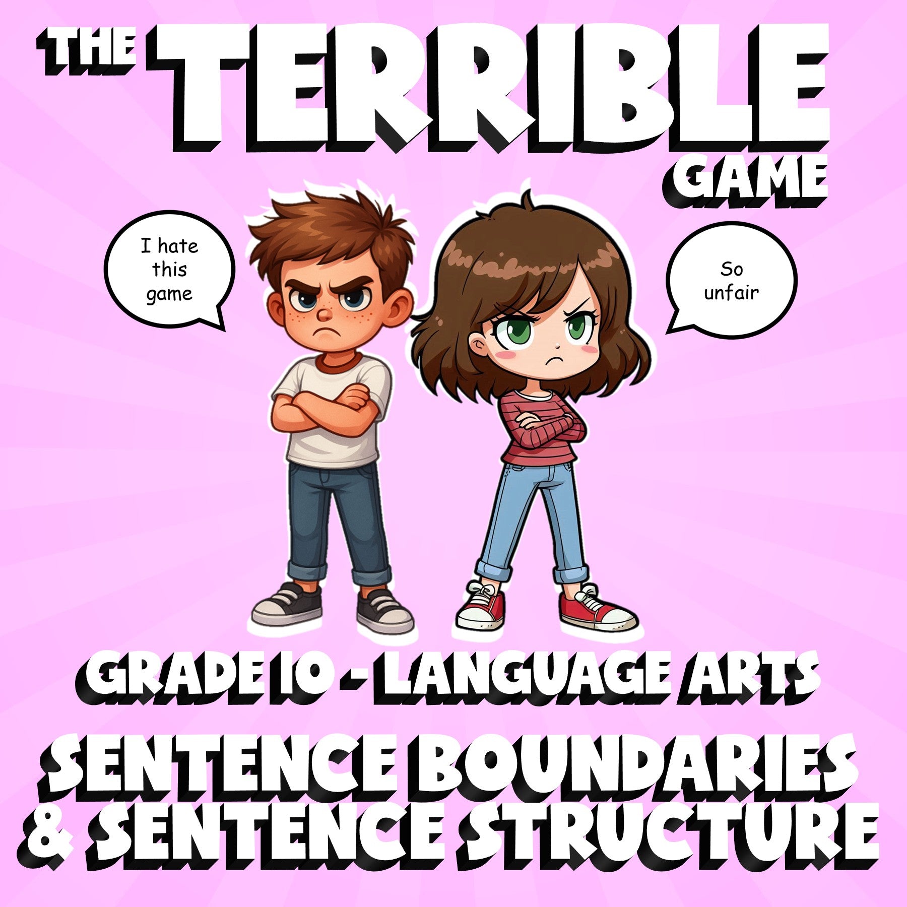 Sentence Boundaries & Sentence Structure THE TERRIBLE GAME - Grade 10 ELA Review
