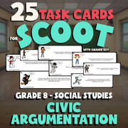 Civic Argumentation SCOOT TASK CARDS Socials Game - No Prep Grade 8 Review