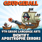 Identify Apostrophe Errors GRUDGEBALL ELA Game - No Prep Grade 9 Review Activity