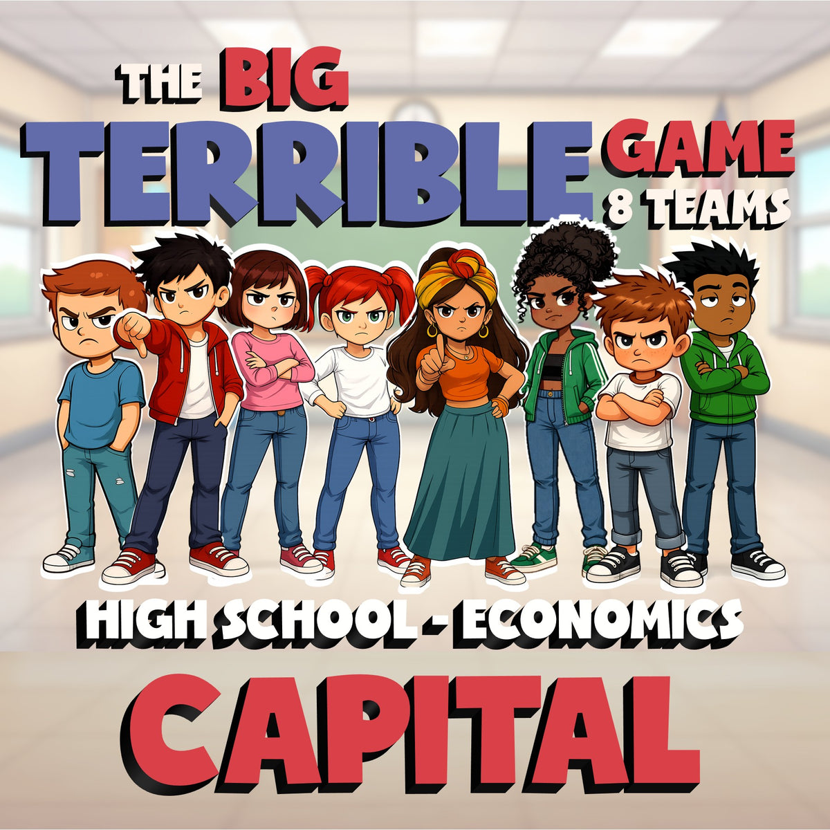 Capital BIG TERRIBLE GAME - No Prep Economics Review Activity