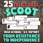 From Resistance to Independence SCOOT TASK CARDS U.S. History Game - No Prep
