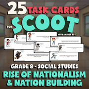 Rise of Nationalism & Nation Building SCOOT TASK CARDS Socials Game - Grade 8