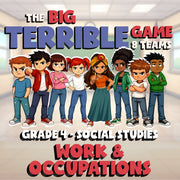Work & Occupations BIG TERRIBLE GAME - No Prep Grade 4 Socials Review Activity