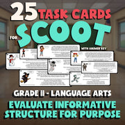 Evaluate Informative Structure for Purpose SCOOT TASK CARDS ELA Game - Grade 11