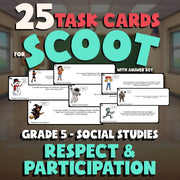 Respect & Participation SCOOT TASK CARDS Socials Game - No Prep Grade 5 Review