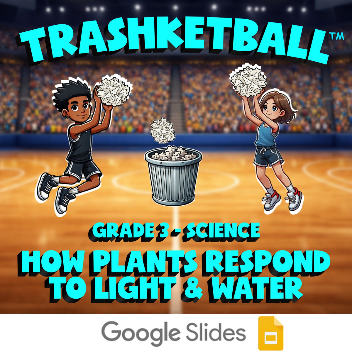 How Plants Respond to Light & Water TRASHKETBALL Science Game - No Prep Grade 3