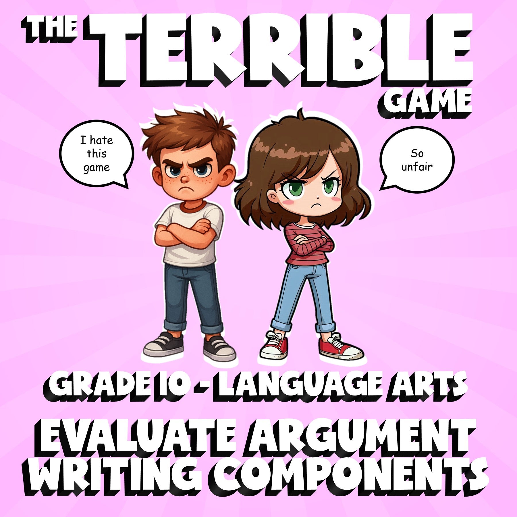 Evaluate Argument Writing Components THE TERRIBLE GAME - Grade 10 ELA Review