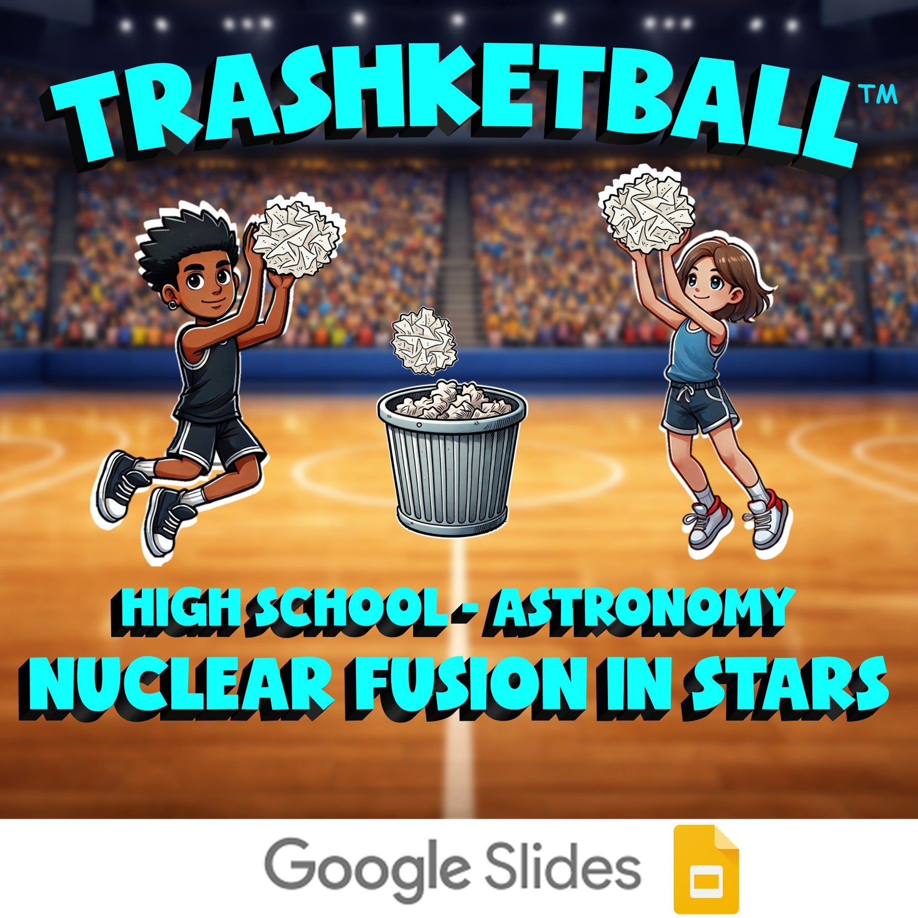 Nuclear Fusion in Stars TRASHKETBALL Science Game - No Prep Astronomy Review