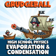 Evaporation & Condensation GRUDGEBALL Science Game - No Prep Physics Review