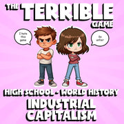 Industrial Capitalism THE TERRIBLE GAME - No Prep World History Review Activity