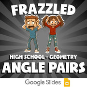 Angle Pairs FRAZZLED Math Game - No Prep Geometry Review Activity