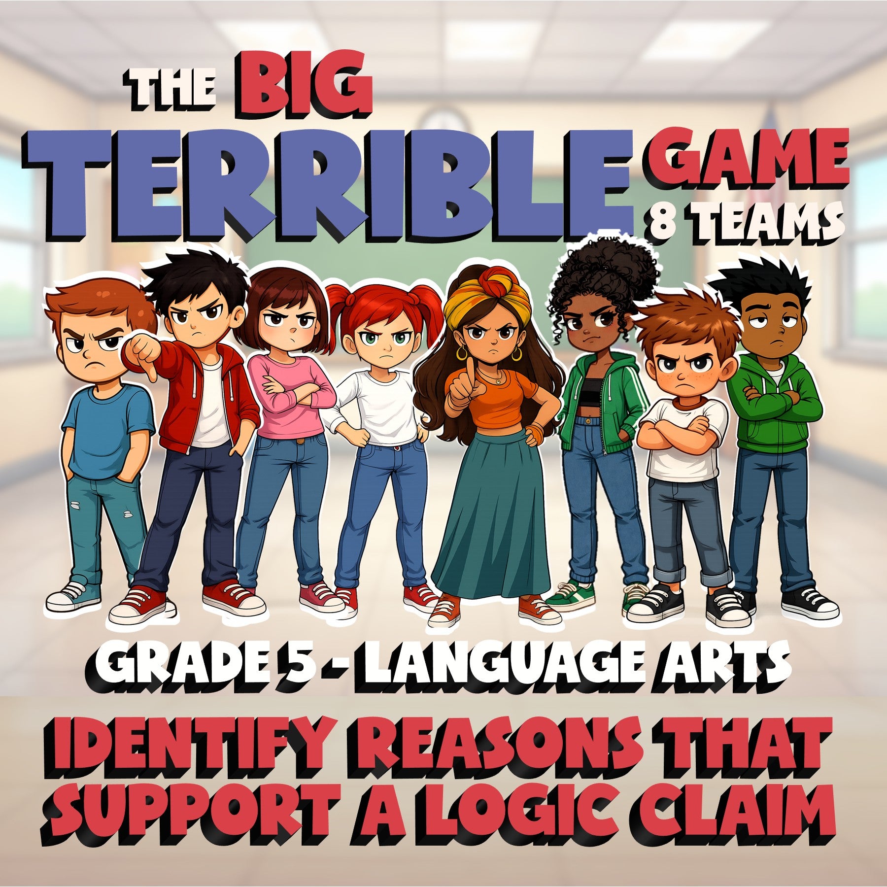 Identify Reasons That Support a Logic Claim BIG TERRIBLE GAME - Grade 5 ELA