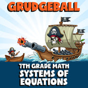 Systems of Equations GRUDGEBALL Math Game - No Prep Grade 7 Review Activity