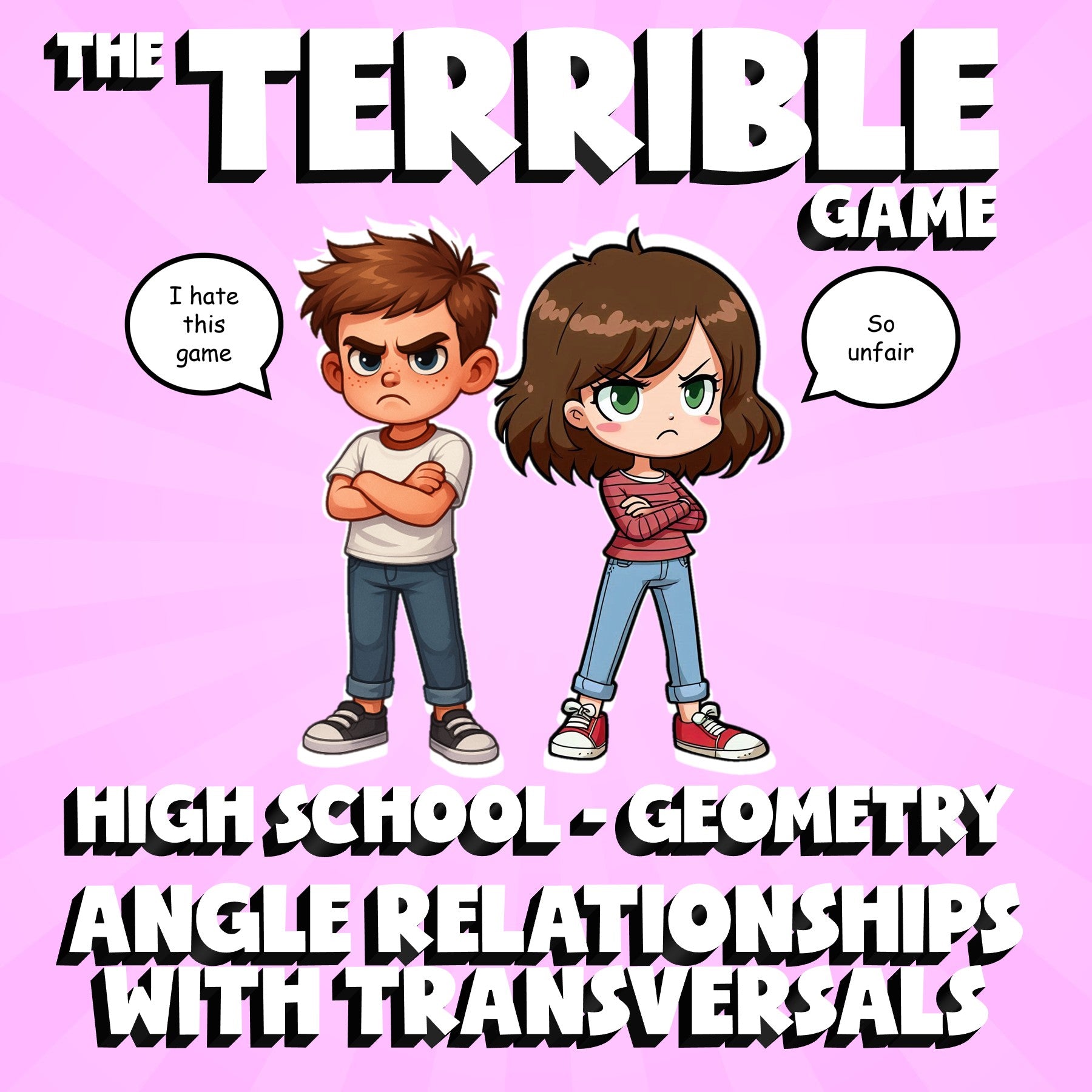 Angle Relationships with Transversals THE TERRIBLE GAME - Geometry Math Review