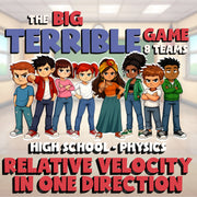 Relative Velocity in One Direction BIG TERRIBLE GAME - Physics Science Review