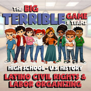 Latino Civil Rights & Labor Organizing BIG TERRIBLE GAME - U.S. History Review