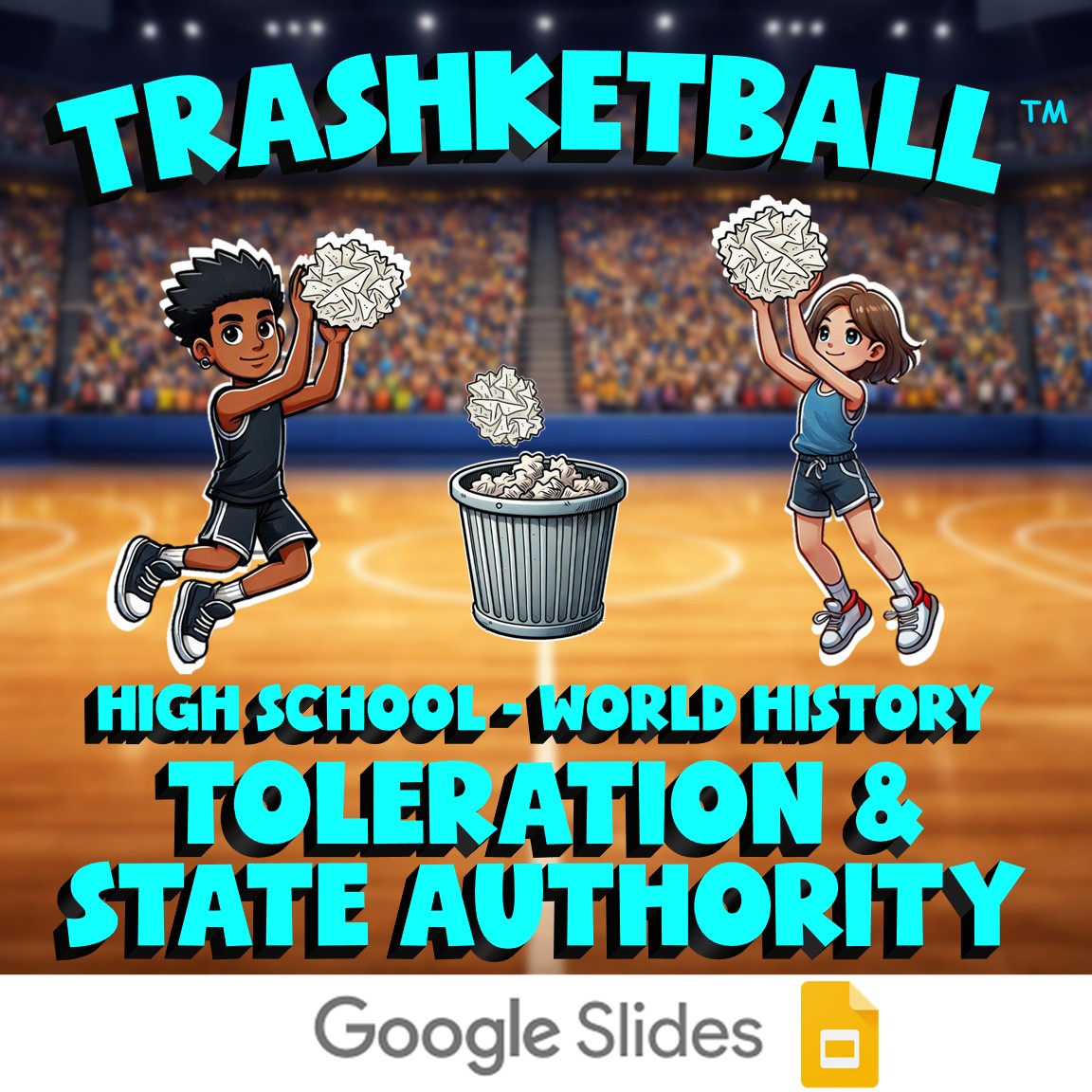 Toleration & State Authority TRASHKETBALL Game - No Prep World History Review