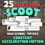 Constant Acceleration Motion SCOOT TASK CARDS Science Game - No Prep Physics