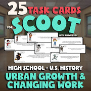 Urban Growth & Changing Work SCOOT TASK CARDS U.S. History Game - No Prep Review