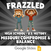 Missouri Compromise & Balance FRAZZLED U.S. History Game - No Prep Review