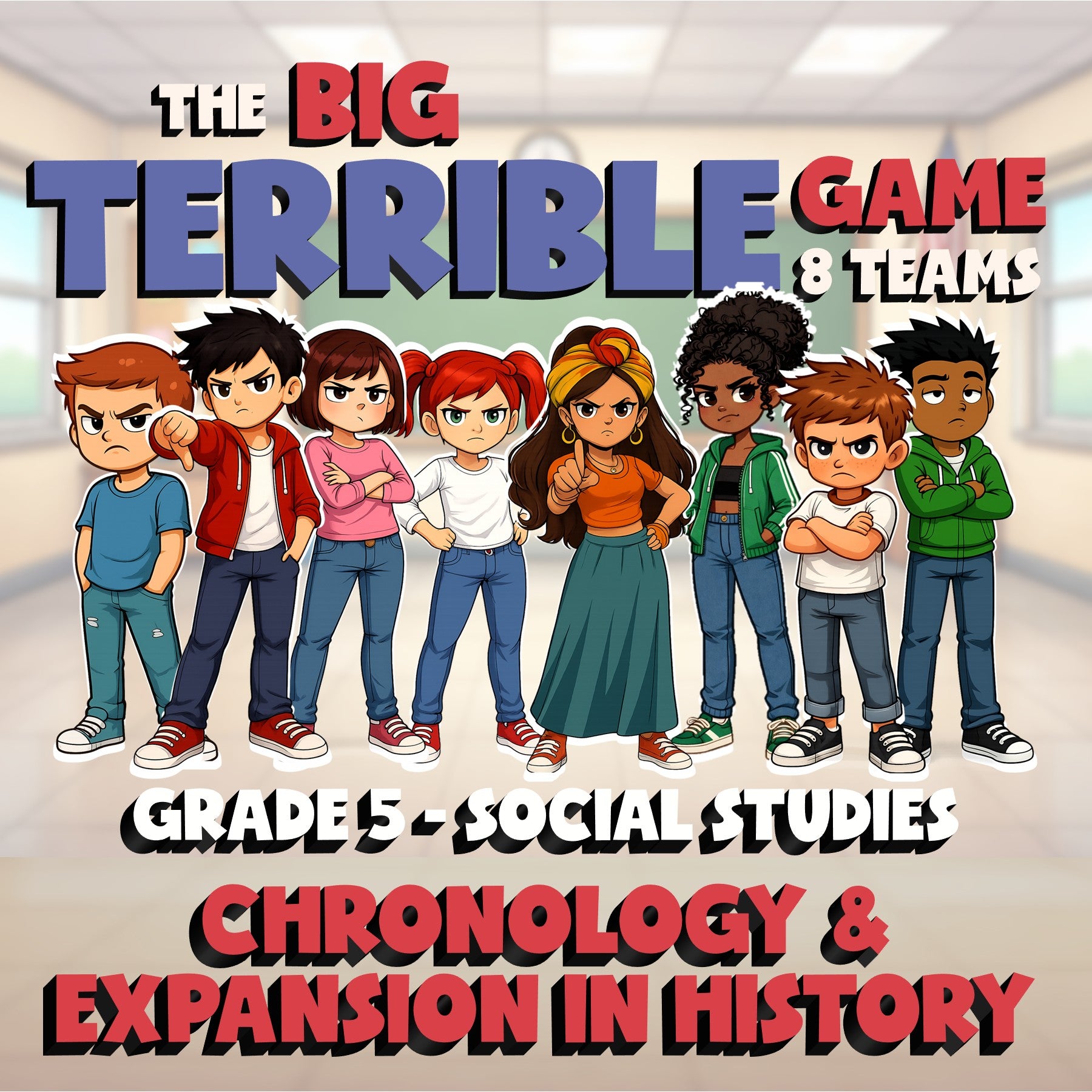 Chronology & Expansion in History BIG TERRIBLE GAME - Grade 5 Socials Review
