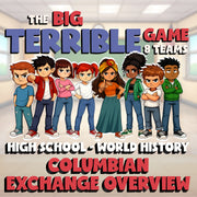 Columbian Exchange Overview BIG TERRIBLE GAME - No Prep World History Review