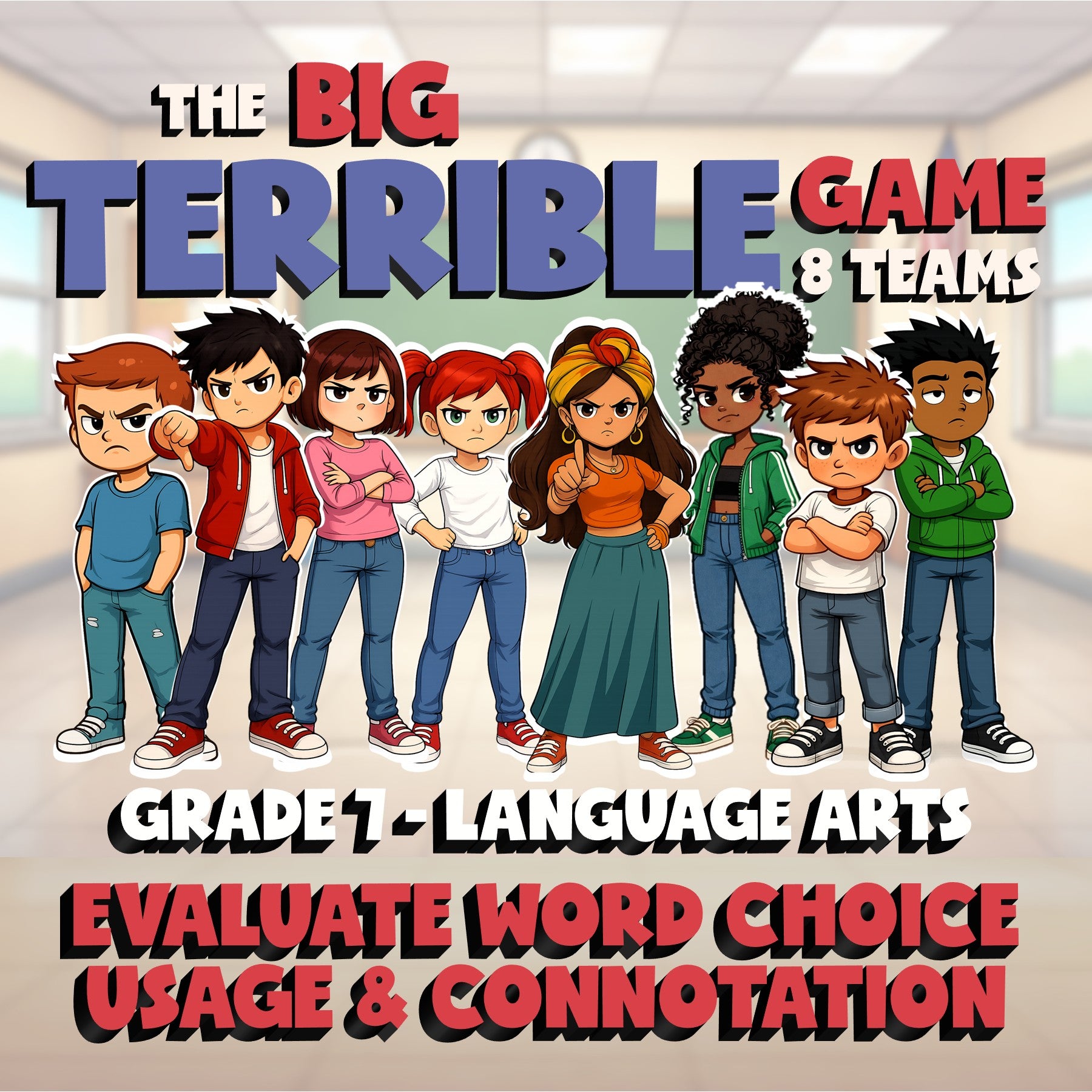 Evaluate Word Choice Usage & Connotation BIG TERRIBLE GAME - Grade 7 ELA Review