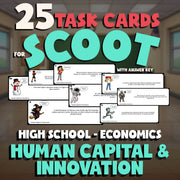 Human Capital & Innovation SCOOT TASK CARDS Economics Game - No Prep Review
