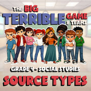Source Types BIG TERRIBLE GAME - No Prep Grade 4 Socials Review Activity