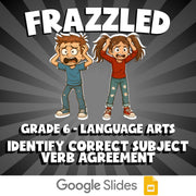 Identify Correct Subject Verb Agreement FRAZZLED ELA Game - No Prep Grade 6