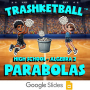 Parabolas TRASHKETBALL Math Game - No Prep Algebra 2 Review Activity