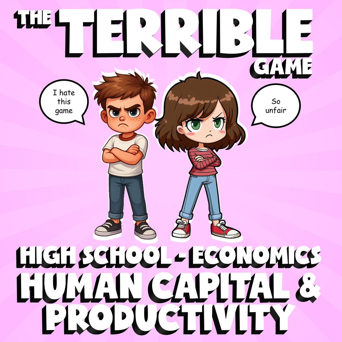 Human Capital & Productivity THE TERRIBLE GAME - No Prep Economics Review