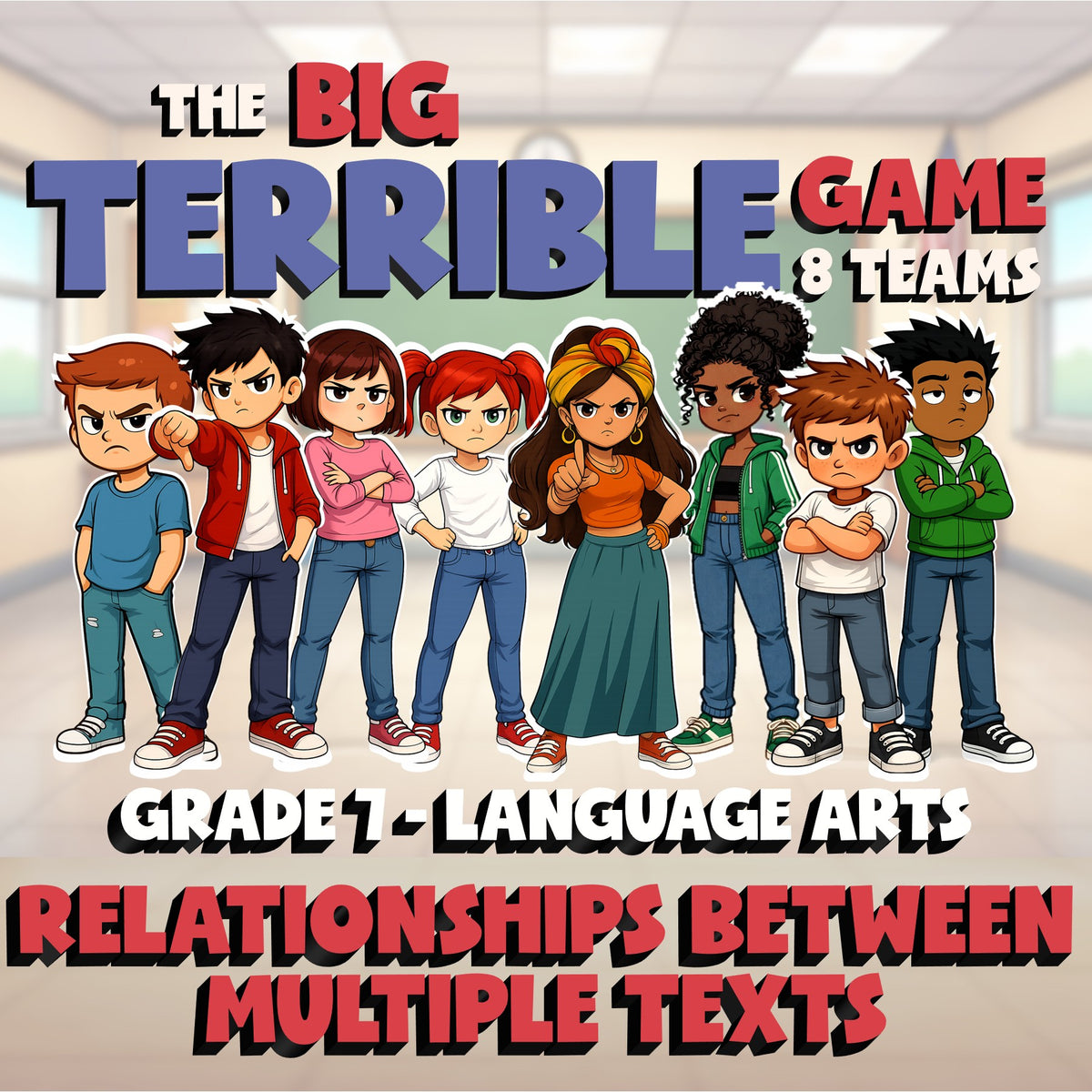 Relationships Between Multiple Texts BIG TERRIBLE GAME - Grade 7 ELA Review