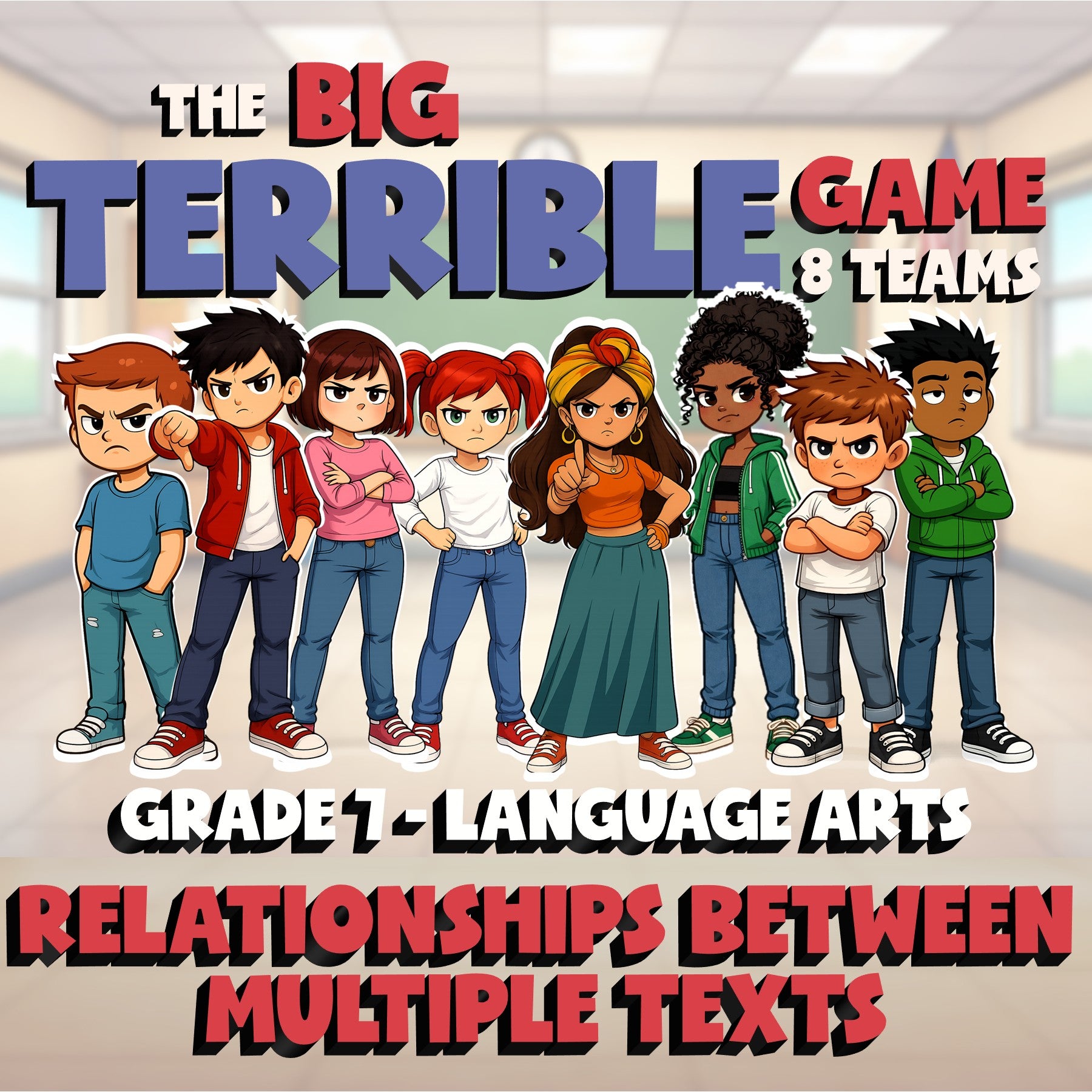Relationships Between Multiple Texts BIG TERRIBLE GAME - Grade 7 ELA Review
