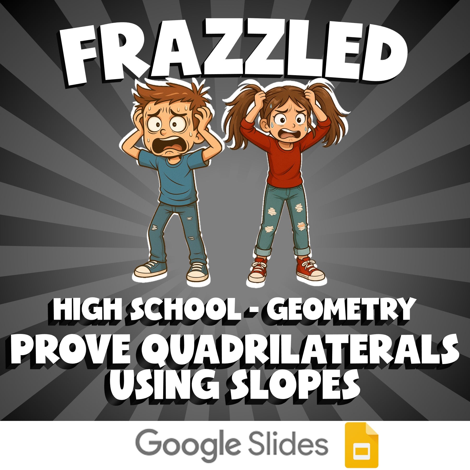 Prove Quadrilaterals Using Slopes FRAZZLED Math Game - No Prep Geometry Review