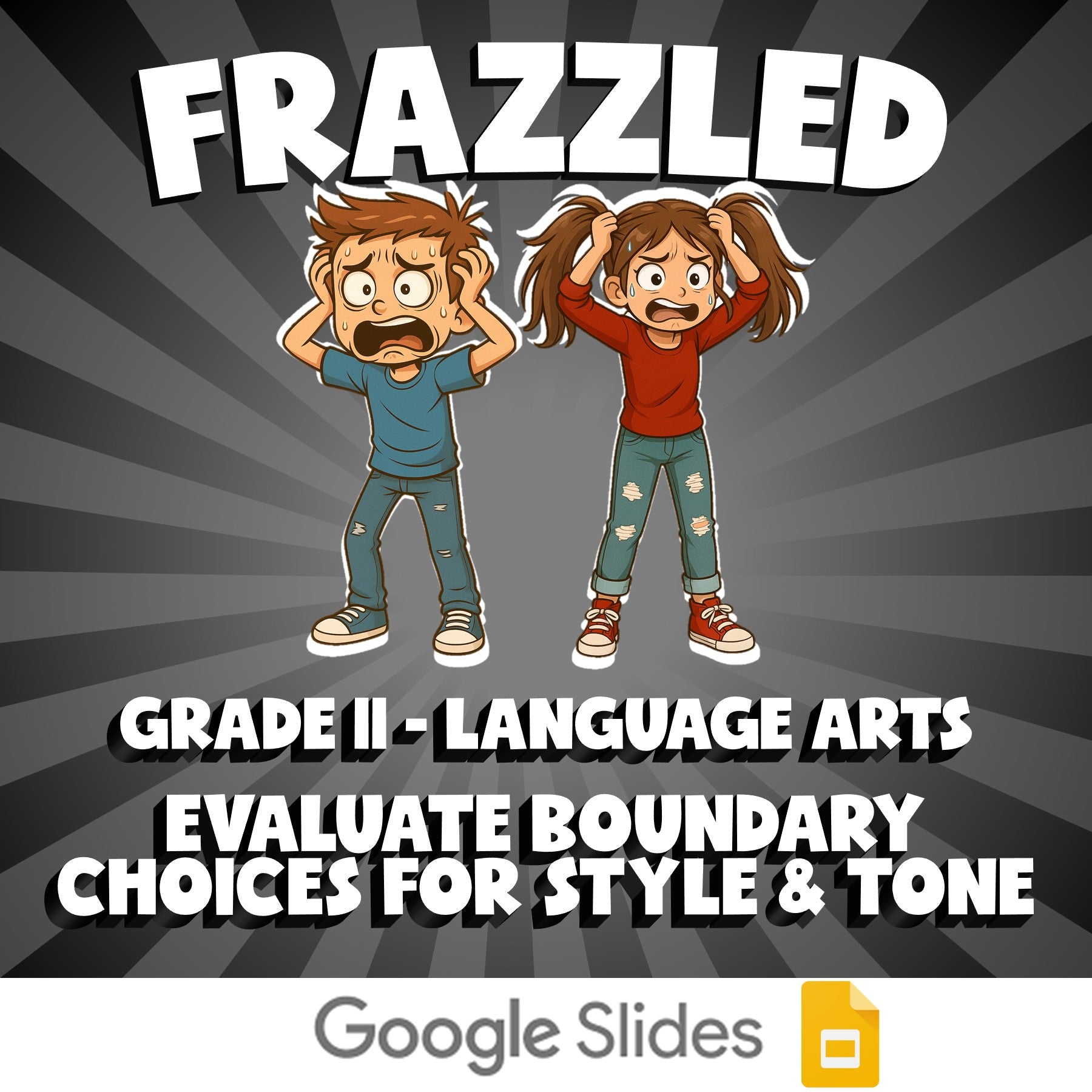 Evaluate Boundary Choices for Style & Tone FRAZZLED ELA Game - No Prep Grade 11