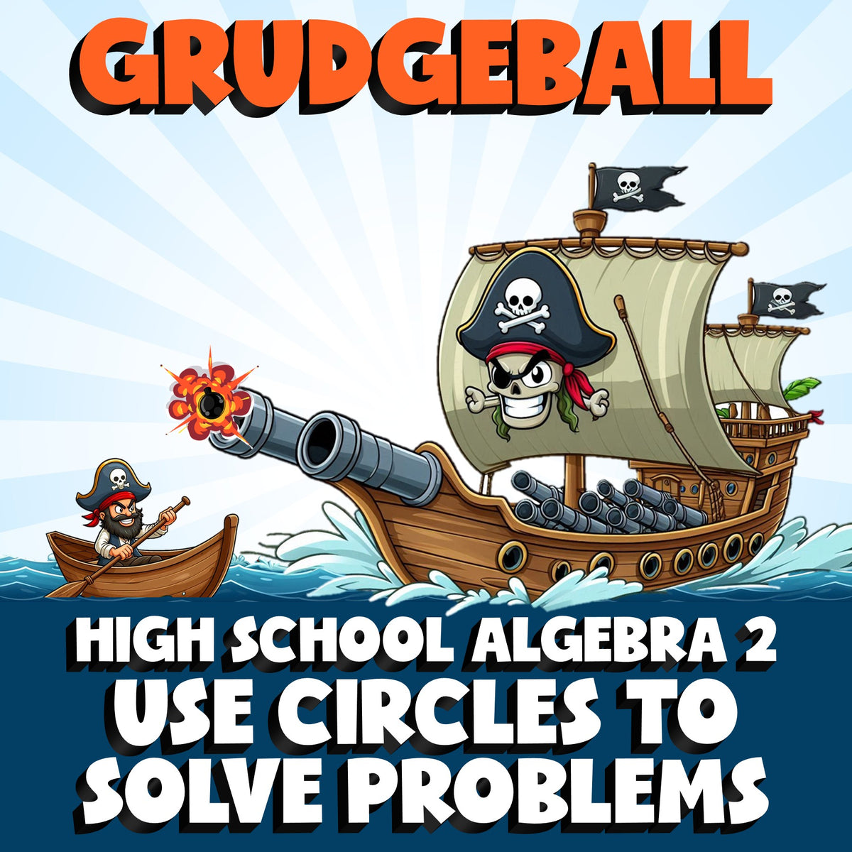 Use Circles to Solve Problems GRUDGEBALL Math Game - No Prep Algebra 2 Review