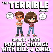 Making Change with Bills & Coins THE TERRIBLE GAME - No Prep Grade 5 Math Review