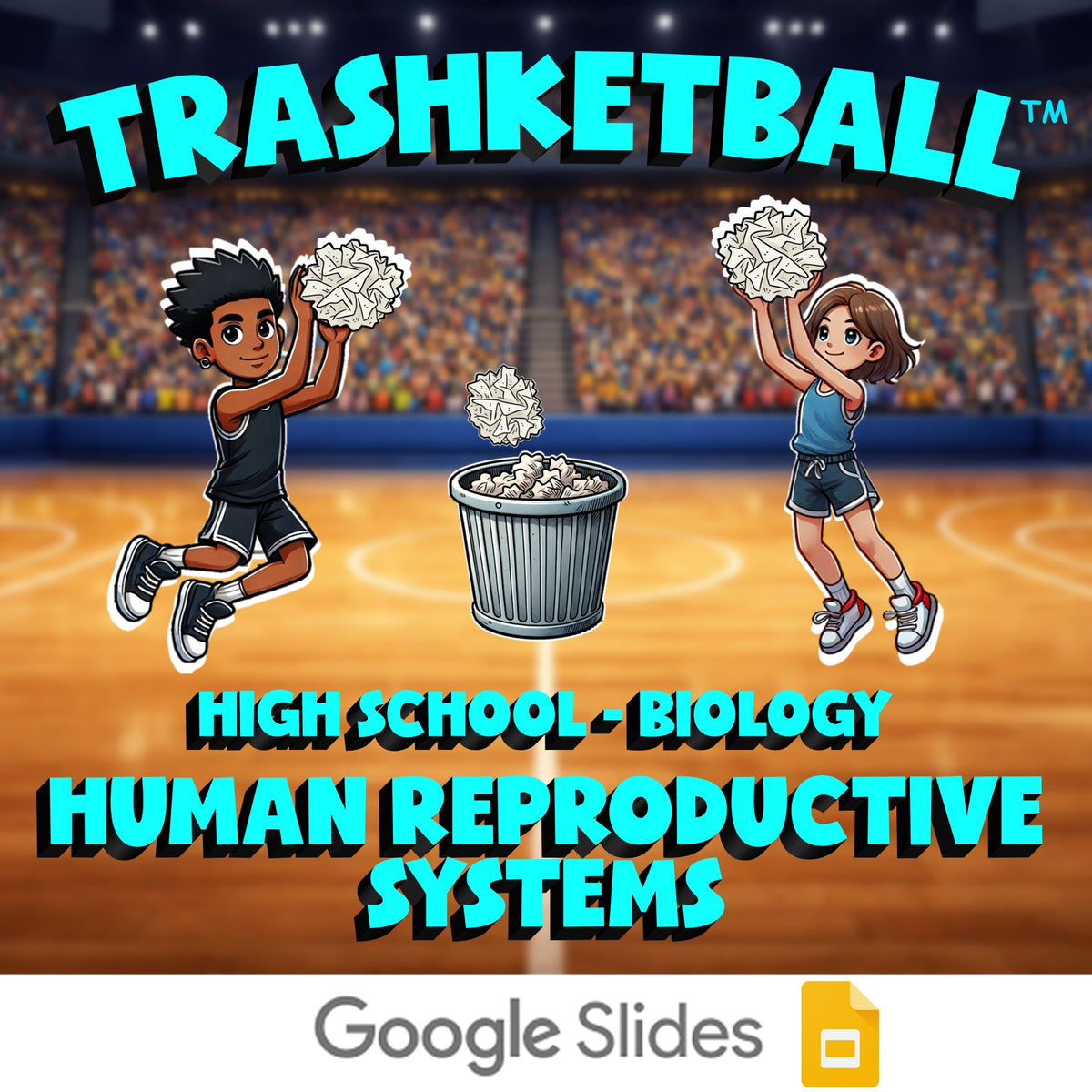 Human Reproductive Systems TRASHKETBALL Science Game - No Prep Biology Review