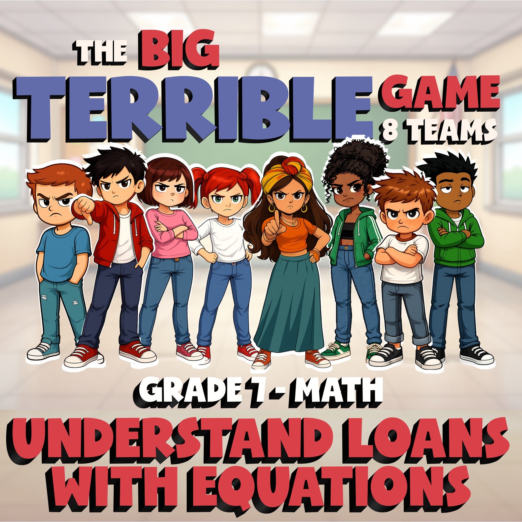 Understand Loans with Equations BIG TERRIBLE GAME - No Prep Grade 7 Math Review