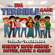Identify Noun Gender - Movies, Music & Games BIG TERRIBLE GAME - French Exercise
