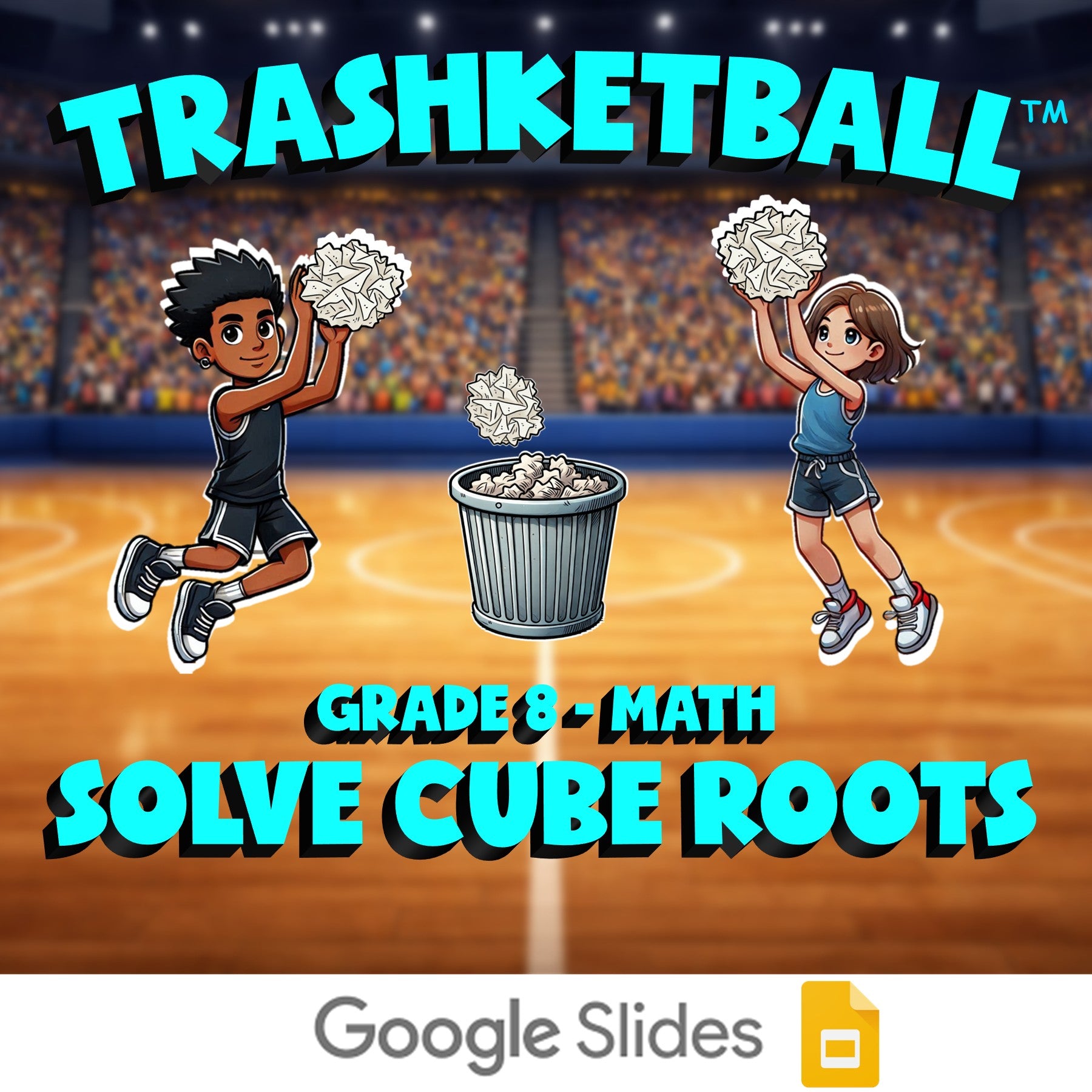 Solve Cube Roots TRASHKETBALL Math Game - No Prep Grade 8 Review Activity