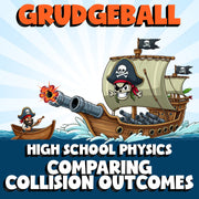 Comparing Collision Outcomes GRUDGEBALL Science Game - No Prep Physics Review